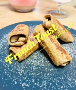 French Toast Roll Up